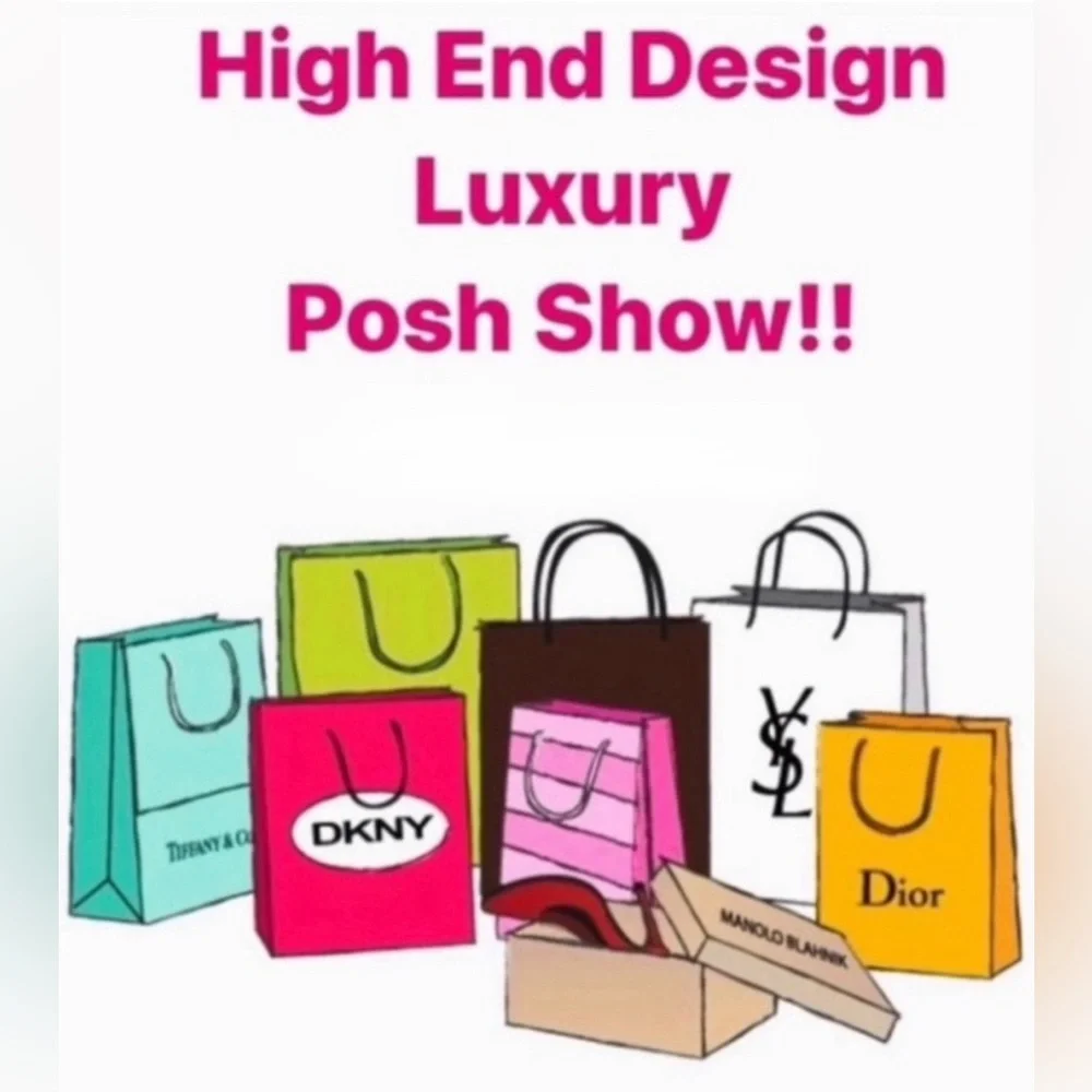 LIKE THIS POST TO BE NOTIFIED of any upcoming High End Luxury Posh Show! - Picture 3 of 3